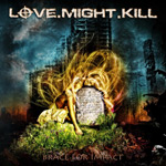 Love Might Kill Brace for Impact album new music review