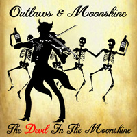 Outlaws & Moonshine - The Devil In The Moonshine CD Album Review