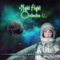 The Night Flight Orchestra - Sometimes The World Ain't Enough Music Review