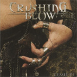 Crushing Blow Cease Fire album new music review