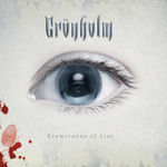 Gronholm Eyewitness of Life and Grace new music review