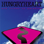 Hungryheart One Ticket to Paradise album new music review