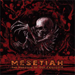 Mesetiah The Purpose of Our Existence new music review