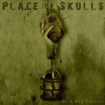 Place of Skulls As a Dog Returns album new music review