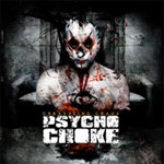 Psycho Choke Unraveling Chaos new music review