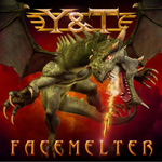 Y&T Facemelter new music review