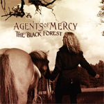 Agents of Mercy The Black Forest album new music review