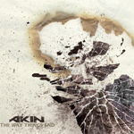 Akin The Way Things End album new music review