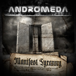 Andromeda Manifest Tyranny album new music review