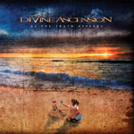 Divine Ascension As the Truth Appears album new music review
