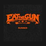 Eat The Gun Runner album new music review