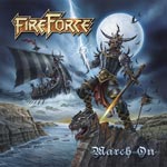 Fireforce March On album new music review