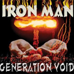 Iron Man Generation Void Reissue album new music review