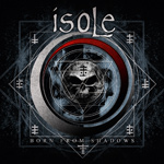 Isole Born From Shadows album new music review