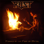 R.U.S.T. Forged in the Fire of Metal album new music review