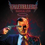 Taletellers Radicalizer album new music review