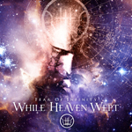 While Heaven Wept Fear of Infinity album new music review