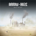 Arrow Haze Music Factory Review