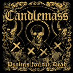 Candlemass - Psalms for the Dead Review