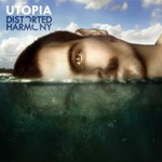 Distorted Harmony - Utopia Review