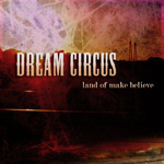 Dream Circus Land of Make Believe Review