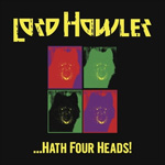 Lord Howler Hath Four Heads Review