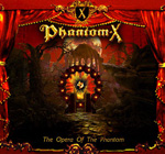 Phantom-X The Opera of the Phantom Review Review