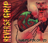 Reverse Grip Hunger For Chaos Review