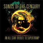 Songs of the Century - An All-Star Tribute to Supertramp Review