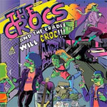 The Crocs And the Cradle Will Croc Review