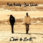 Murray Hockridge & Dave Kilminster Closer to Earth Album Review