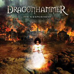 Dragonhammer The X Experiment CD Album Review