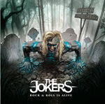 The Jokers Rock n Roll Is Alive Album Review