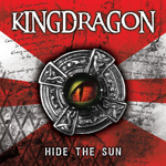 Kingdragon Hide The Sun Album CD Review