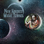 New Keepers of the Water Towers - Cosmic Child Album Review