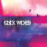 Quick Wicked 2013 Debut Album CD Review