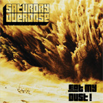 Saturday Overdose Eat My Dust (EP) Album Review