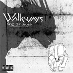Walkways - Safe In Sound Album Review