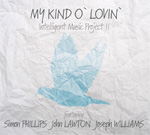 Intelligent Music Project II My Kind O' Lovin' CD Album Review