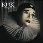 Kirk Masquerade CD Album Review