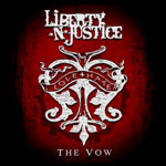 Liberty N Justice The Vow CD Album Review