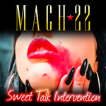 Mach22 Sweet Talk Intervention CD Album Review