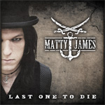 Matty James Last One To Die CD Album Review