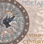 MoeTar Entropy of the Century CD Album Review