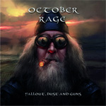 October Rage - Fallout, Dust and Guns EP CD Album Review
