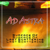 Ad Astra Surface Of Last Scattering CD Album Review
