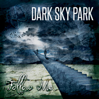 Dark Sky Park Follow Me EP CD Album Review