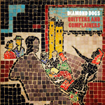 Diamond Dog Quitters & Complainers CD Album Review