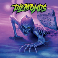 Diemonds Never Wanna Die CD Album Review