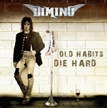 Dimino Old Habits Die Hard CD Album Review